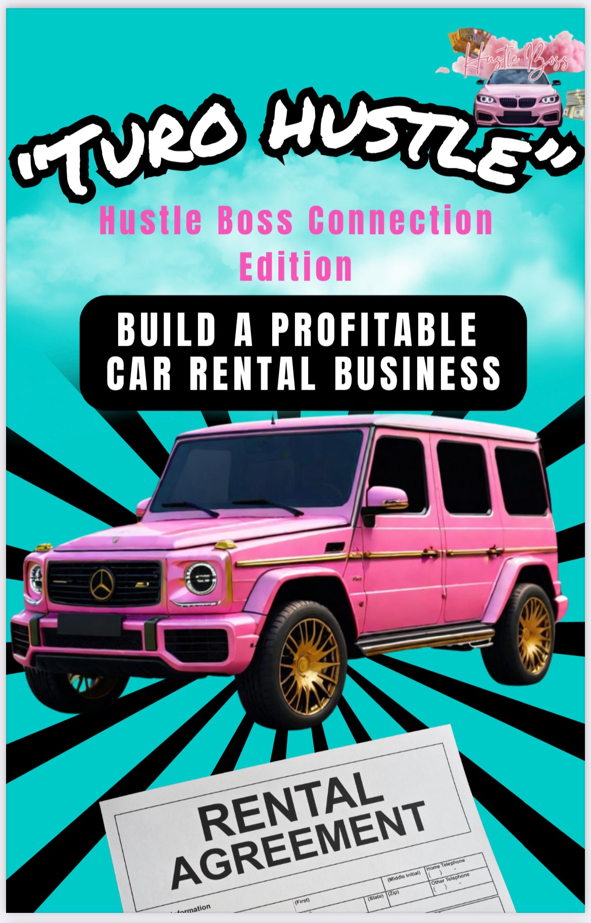 Hustle Boss Connection: Turo Hustle