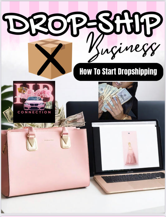 Hustle Boss Connection: How To Start Your Drop Ship Business